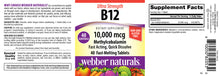 Load image into Gallery viewer, Webber Naturals Vitamin B12 10,000 mcg Ultra Strength, 40 Count, Fast-Melting Tablets, Supports Energy Metabolism, Immune and Heart Health, Gluten Free, Non-GMO, Vegan
