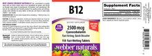 Load image into Gallery viewer, Webber Naturals Vitamin B12 Cyanocobalamin 2,500 mcg, 110 Fast-Melting Tablets, Supports Energy Production and Metabolism, Gluten Free, Non-GMO, Vegan
